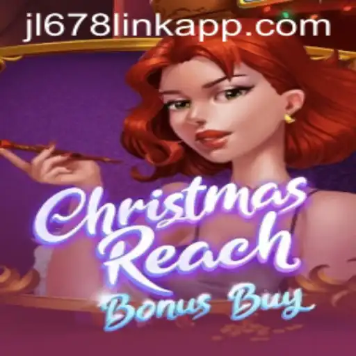 Exploring ChristmasReachBonusBuy: A Festive Adventure with JL678.COM