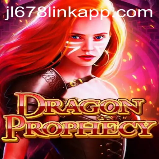 Exploring the Mystical World of DragonProphecy through JL678.COM