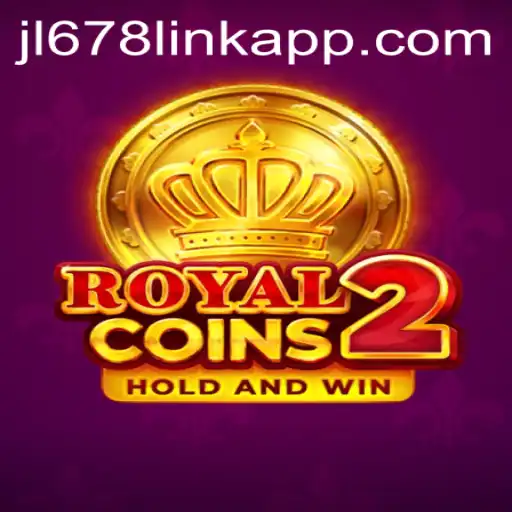 Unlock the Kingdom of Thrills with RoyalCoins2 on JL678.COM