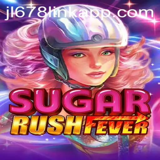 Exploring SugarRushFever: The Sweet Gaming Experience from JL678.COM