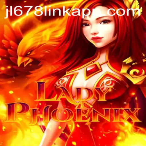 LadyPhoenix: The Rising Game Phenomenon with JL678.COM
